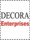 DECORA ENTERPRISES