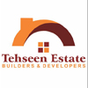 TEHSEEN ESTATE (BUILDERS & DEVELOPERS)