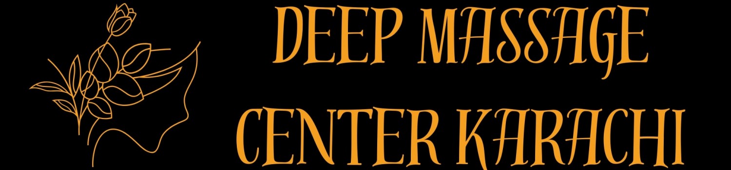 Deep Massage Center Karachi